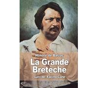La Grande Bretèche: suivi de: Facino Cane