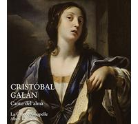 La Grande Chapelle – Galan: Song of the Soul – NAXOS
