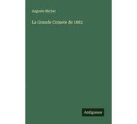 La Grande Comete De 1882