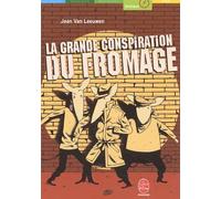 La grande conspiration du fromage
