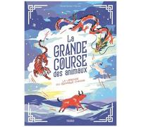 La Grande Course des Animaux – La légende du Zodiaque chinois