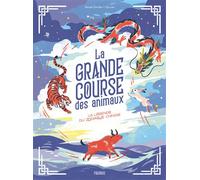 La Grande Course des Animaux La légende du Zodiaque chinois - Muriel Zürcher - Fleurus - cartonné - Contes et légendes jeunesse
