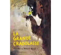 La Grande Cradolasse Princesse du Pays de Boue - Beatrice Alemagna - Ecole Des Loisirs - cartonné - Album jeunesse