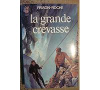 La grande crevasse