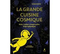 La Grande Cuisine cosmique