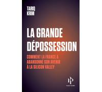 La grande dépossession - Krim Tariq - Premier Parallèle - ebook (ePub) - Essai