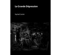 La grande dépression - Raphaël Gautier - Esse Que - broché - Théâtre