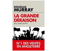 La Grande Déraison - Race, Genre, Identité
