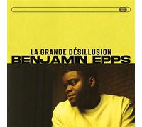 Benjamin Epps - Sony Music Entertainment France la Grande désillusion-Édition 1