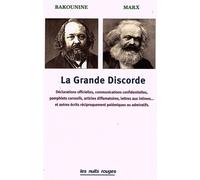 La Grande Discorde - Déclarations Officielles, Communications Confidentielles, Pamphlets Corrosifs, Articles Diffamatoires, Lettres Aux Intimes - Et Autres Écrits Réciproquement Polémiques...