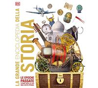 La grande enciclopedia della storia. Ediz. a colori