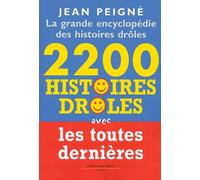 La Grande Encyclopédie : 2200 histoires drôles
