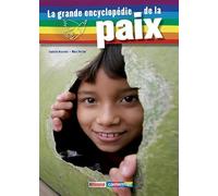 la grande encyclopedie de la paix