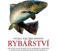 La grande encyclopédie de la pêche