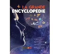 La Grande encyclopédie - Dès 8 ans