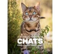 La grande encyclopédie des chats Collectif (Auteur)