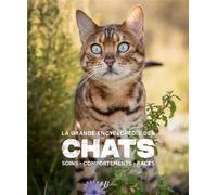 La grande encyclopédie des chats Soins, comportements, races - Collectif - De Boree Eds - cartonné - Dictionnaire et encyclopédie