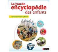 La grande encyclopédie des enfants L'indispensable des 6 à 10 ans - Collectif - Nathan - cartonné - Document jeunesse dès 6 ans