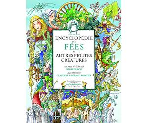 La grande encyclopédie des Fées