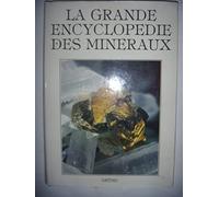 La Grande encyclopédie des minéraux