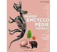 Collectif – La Grande Encyclopédie Visuelle – Document jeunesse dès 9 ans – Broché