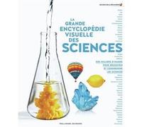 La grande encyclopédie visuelle des sciences - Collectif - Gallimard jeunesse - cartonné - Document jeunesse