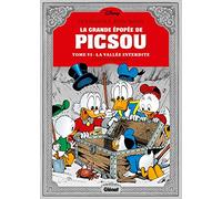 La Grande épopée de Picsou - Tome 06: La Vallée interdite et autres histoires