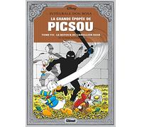 La Grande épopée de Picsou - Tome 07: Le Retour du chevalier noir et autres histoires