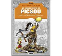 La grande épopée de Picsou, Tome 1 : La jeunesse de Picsou de Don Rosa ( 5 décembre 2012 )