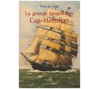 La Grande Épopée Des Cap-Horniens