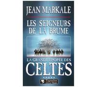 La Grande Epopée Des Celtes Tome 5 : Les Seigneurs De La Brume