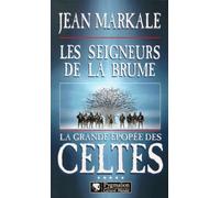 La Grande Epopée Des Celtes Tome 5 : Les Seigneurs De La Brume