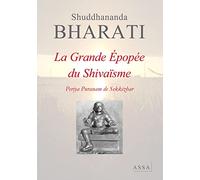 La grande Épopée du Shivaïsme: Periya Puranam