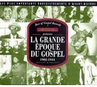 La Grande Epoque Du Gospel 1902-1944 Blind Willie Jackson
