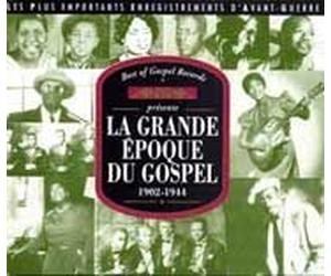 La Grande Epoque Du Gospel 1902-1944 Blind Willie Jackson