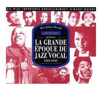 La Grande Époque du Jazz – Compilation vocale 1923-1945 – V&A