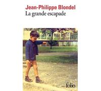 La grande escapade