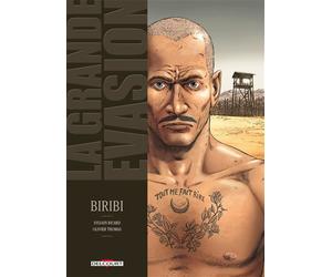 La Grande évasion - Biribi - Sylvain Ricard - Delcourt - cartonné - Bande dessinée