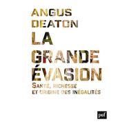 La grande évasion: Santé, richesse et origine des inégalités