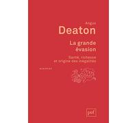 La grande évasion: Santé, richesse et origine des inégalités