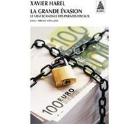 La Grande Évasion Xavier Harel (Auteur), Eva Joly (Préface)