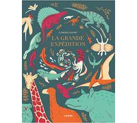La grande expédition - Documentaire - Histoire de l'évolution - Terre - Dinosaures - Dès 6 ans