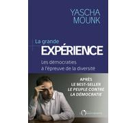 La grande expérience Les démocraties à l'épreuve de la diversité - Benjamin Peylet - L'observatoire Eds De - broché - Essai