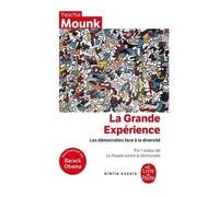 La Grande Expérience - Les Démocraties Face À La Diversité