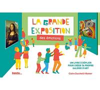 La Grande Exposition des émotions