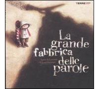 La Grande Fabbrica Delle Parole