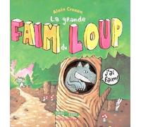 La Grande Faim Du Loup