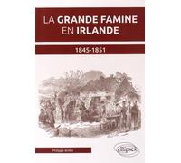 La grande famine en Irlande 1845-1851
