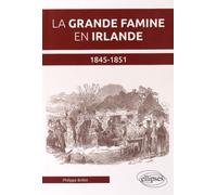 La Grande Famine En Irlande 1845-1851