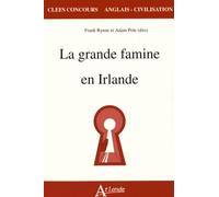 La grande famine en Irlande